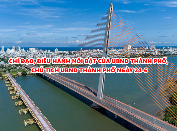 Video: Chỉ đạo, điều hành nổi bật của UBND thành phố, Chủ tịch UBND thành phố ngày 24-6