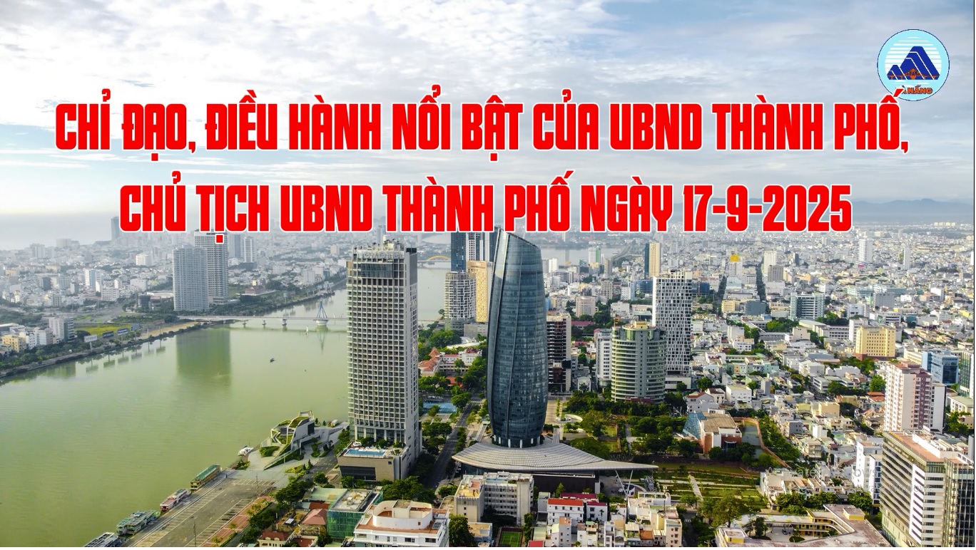 Video: Chỉ đạo, điều hành nổi bật của UBND thành phố, Chủ tịch UBND thành phố ngày 17-9