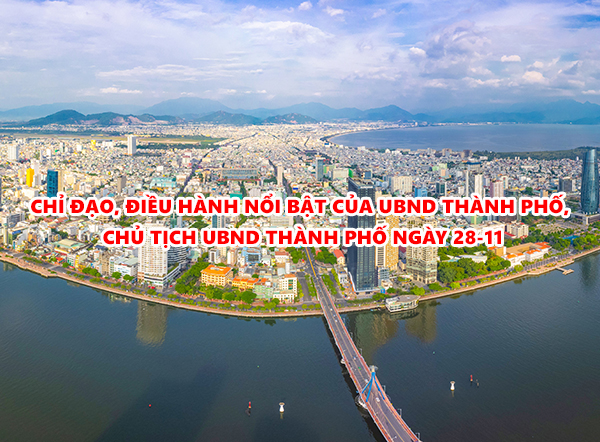 Video: Chỉ đạo, điều hành nổi bật của UBND thành phố, Chủ tịch UBND thành phố ngày 28-11