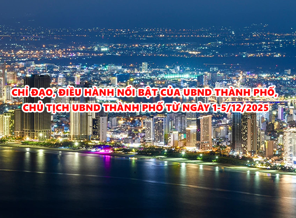 Video: Chỉ đạo, điều hành nổi bật của UBND thành phố, Chủ tịch UBND thành phố từ ngày 1-5/12/2025