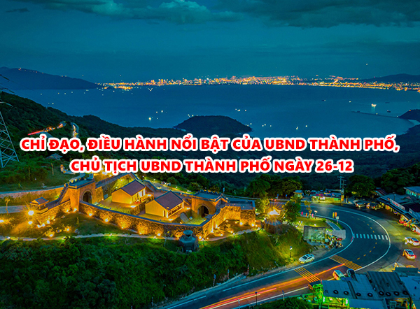 Video: Chỉ đạo, điều hành nổi bật của UBND thành phố, Chủ tịch UBND thành phố ngày 26-12