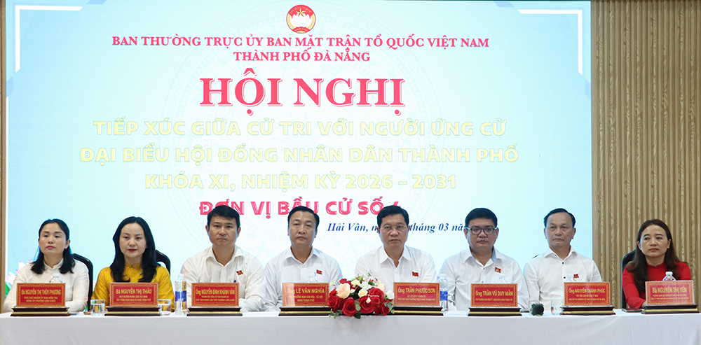 Ứng cử viên đại biểu HĐND thành phố khóa XI, Đơn vị bầu cử số 4 tiếp xúc cử tri phường Hải Vân