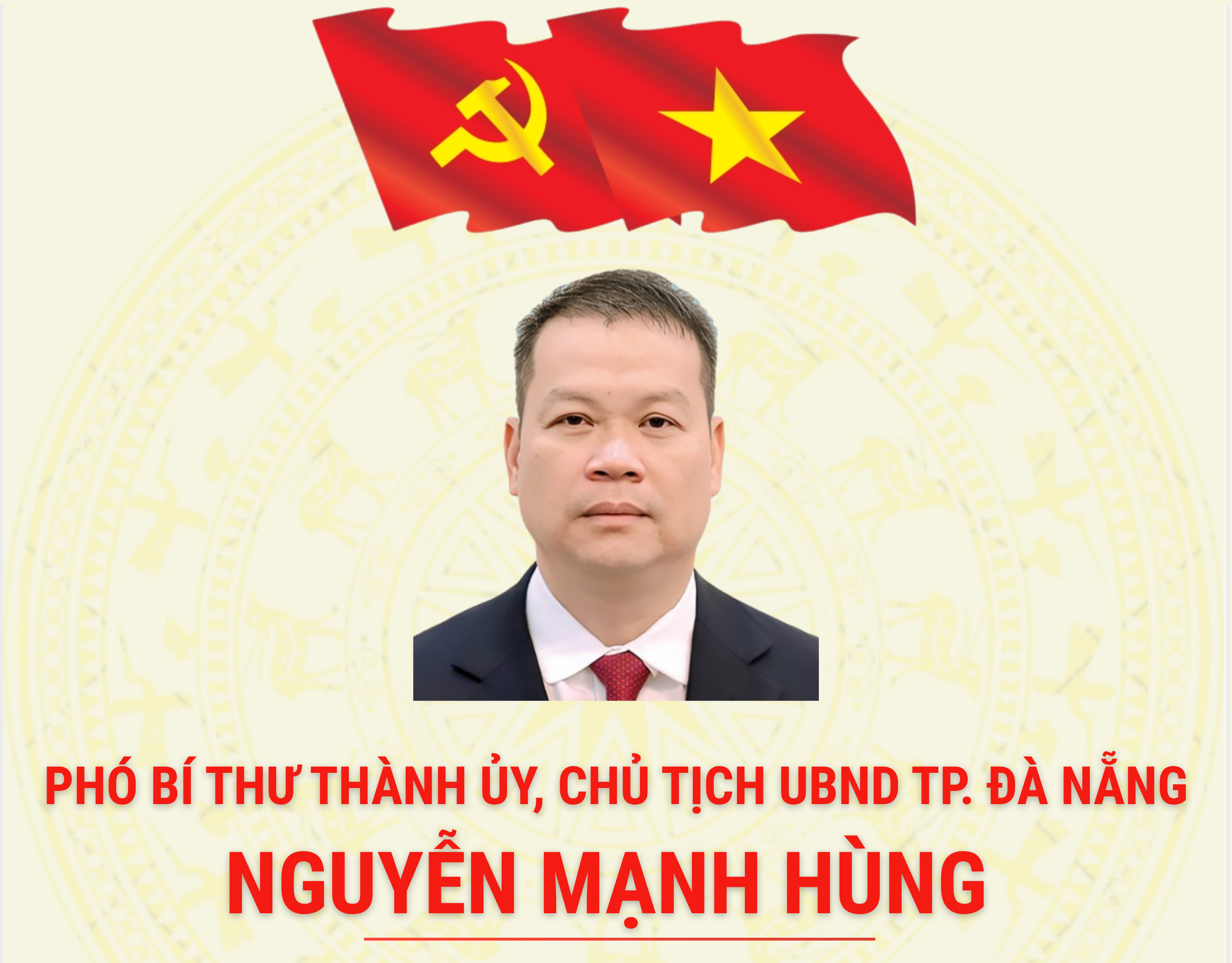 [Infographic] - Tóm tắt tiểu sử Chủ tịch UBND thành phố Nguyễn Mạnh Hùng