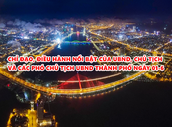Video: Chỉ đạo, điều hành nổi bật của UBND, Chủ tịch và các Phó Chủ tịch UBND thành phố ngày 01-6