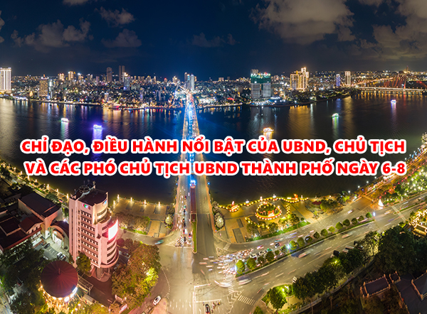 Video: Chỉ đạo, điều hành nổi bật của UBND, Chủ tịch và các Phó Chủ tịch UBND thành phố ngày 6-8