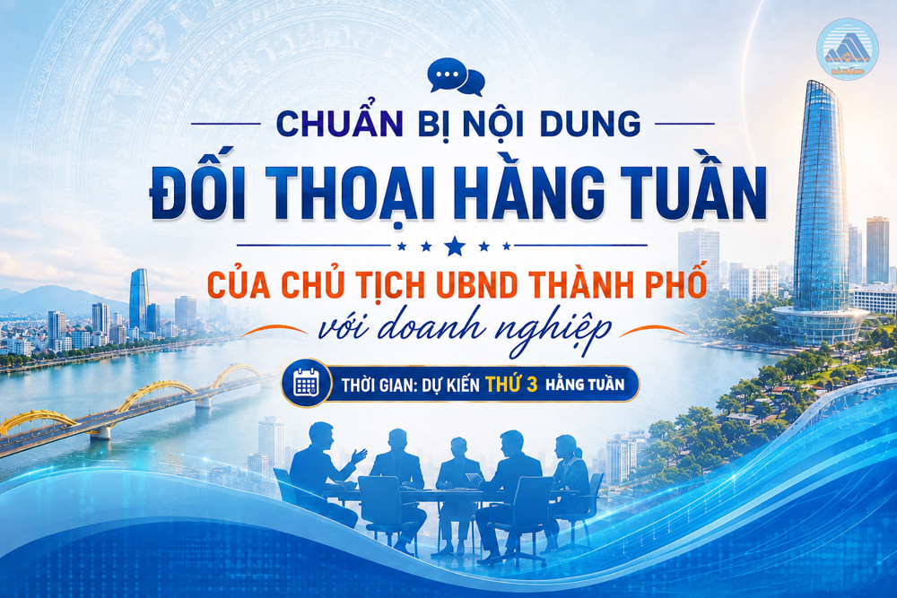Chuẩn bị nội dung đối thoại hằng tuần của Chủ tịch UBND thành phố với doanh nghiệp