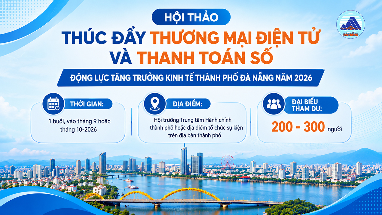 Chuẩn bị tổ chức Hội thảo thúc đẩy thương mại điện tử và thanh toán số