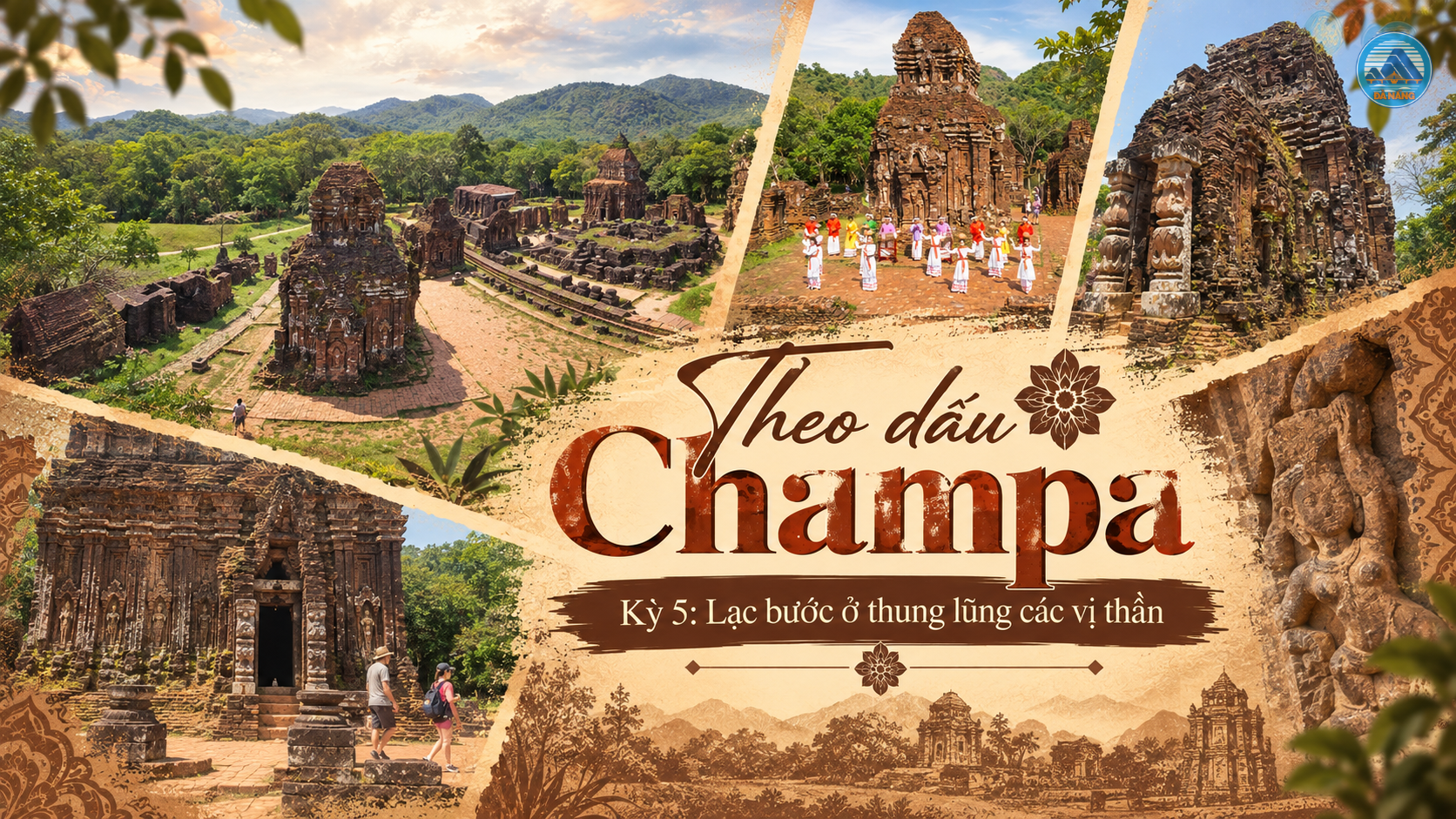 Theo dấu Champa – Kỳ 5: Lạc bước ở thung lũng các vị thần