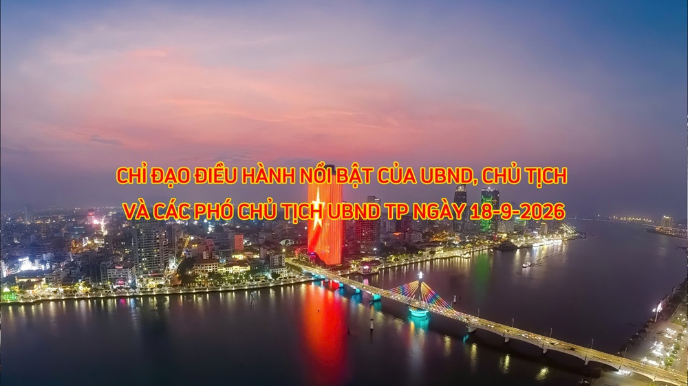 Video: Chỉ đạo điều hành nổi bật của UBND, Chủ tịch, các Phó Chủ tịch UBND thành phố ngày 18-9-2026