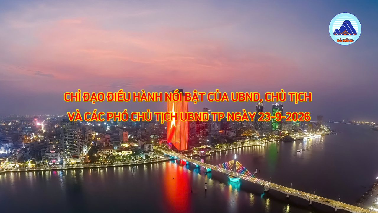 Video: Chỉ đạo điều hành nổi bật của UBND, Chủ tịch, các Phó Chủ tịch UBND thành phố ngày 23-9-2026