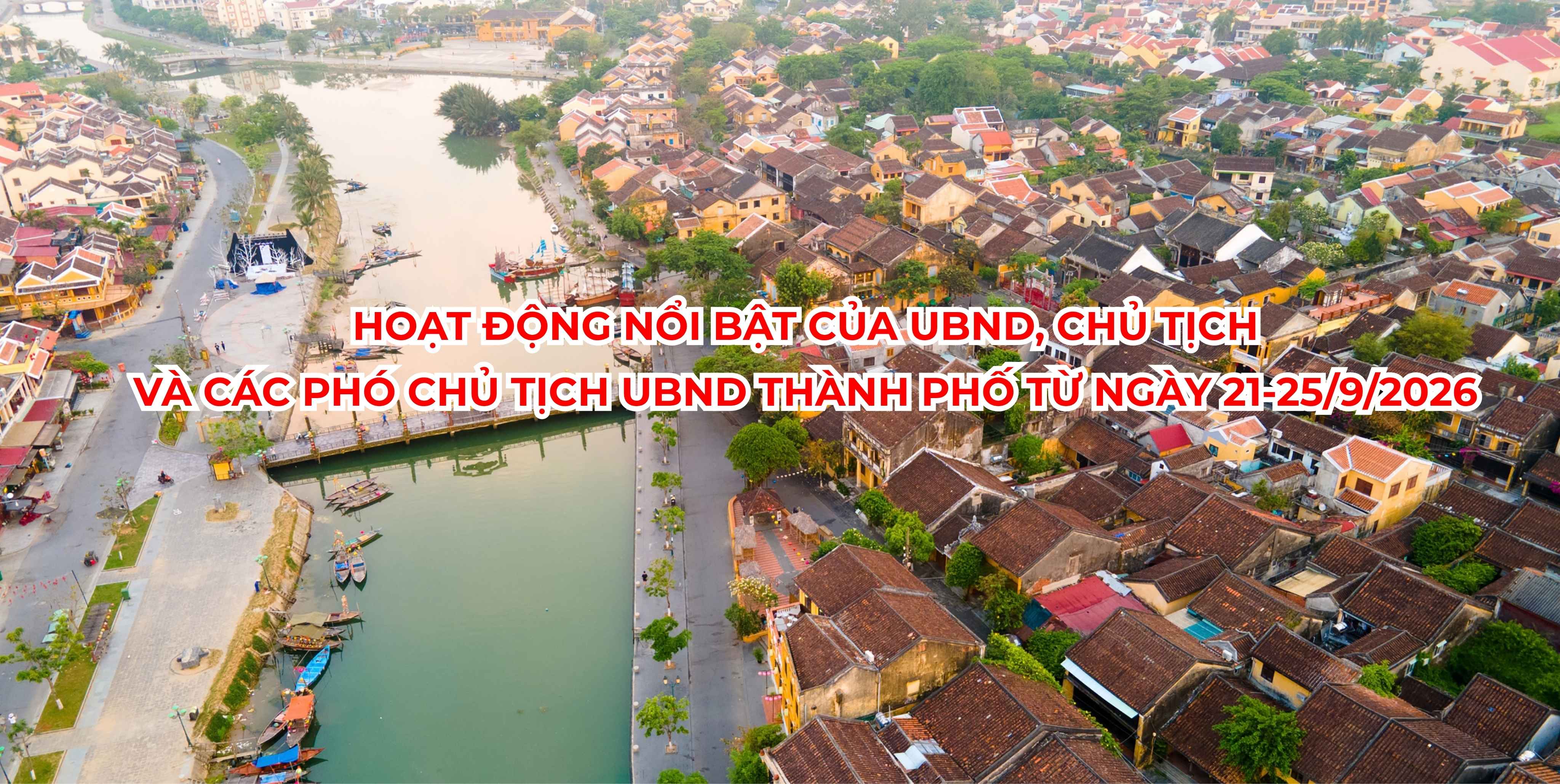 Video: Hoạt động nổi bật của UBND, Chủ tịch và các Phó Chủ tịch UBND thành phố từ ngày 21-25/9/2026