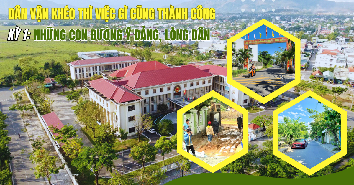 Dân vận khéo thì việc gì cũng thành công - Kỳ 1: Những con đường ý Đảng, lòng dân